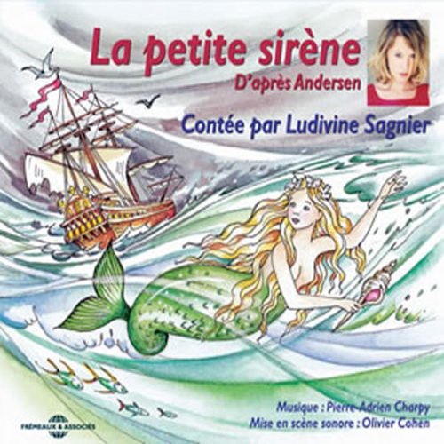 Sagnier,ludivine - La Petite Sirene: Andersen - Music CD
