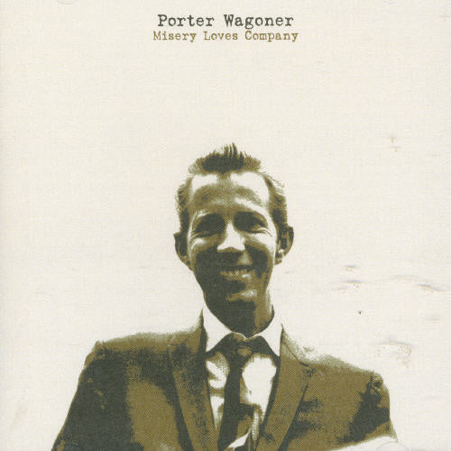 Wagoner,porter - Misery Loves Company - Music CD