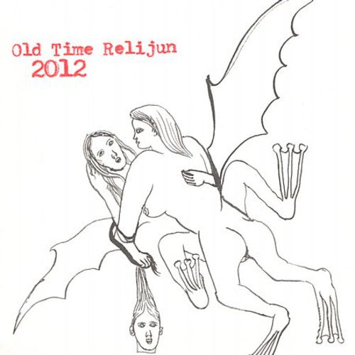 Old Time Relijun - 2012 - Music CD