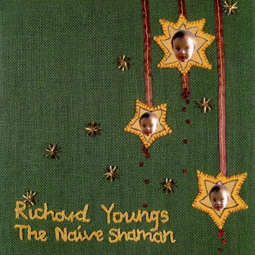 Youngs,richard - Naive Shaman - Music CD