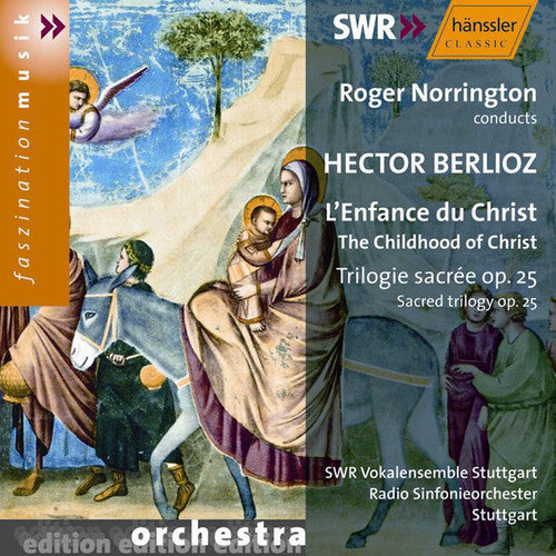 Berlioz / Oelze / Maltmann / Padmore / Norrington - L'enfance Du Christ Sacred Trilogy - Music CD