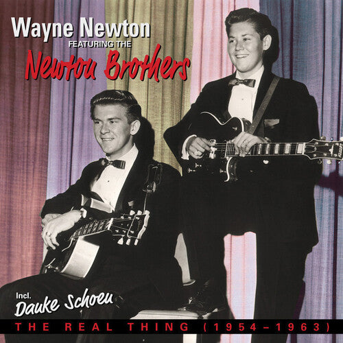 Newton,wayne & The Newton Bros. - Real Thing-1954-63 - Music CD