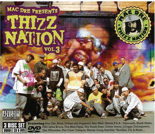 the album cover for Mac Dre - Mac Dre Presents Thizz Nation 3