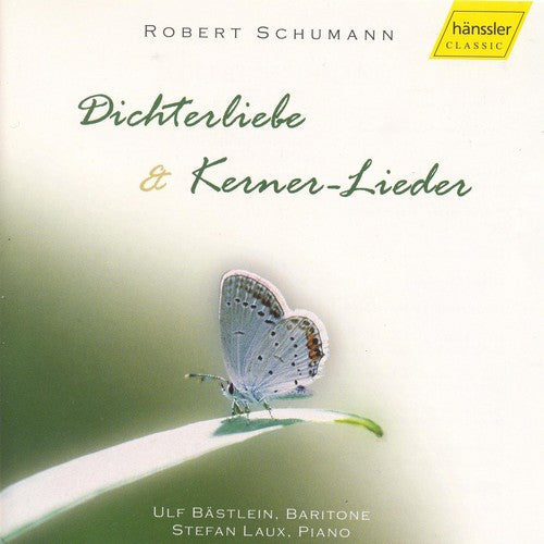 Schumann / Bastlein / Laux - Dichterliebe & Kerner-lieder - Music CD
