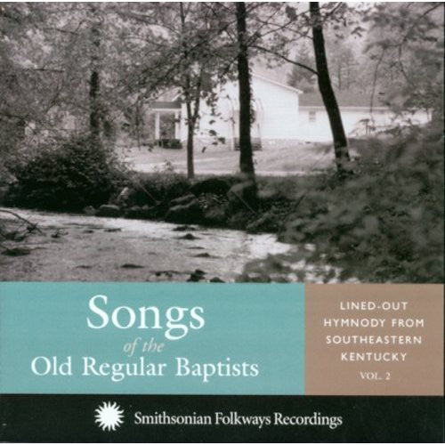Songs Of The Old Regular Baptists / Various - Songs Of The Old Regular Baptists / Various - Music CD