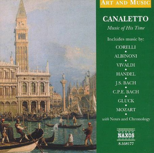 Canaletto: Music Of His Time / Various - Canaletto: Music Of His Time / Various - Music CD