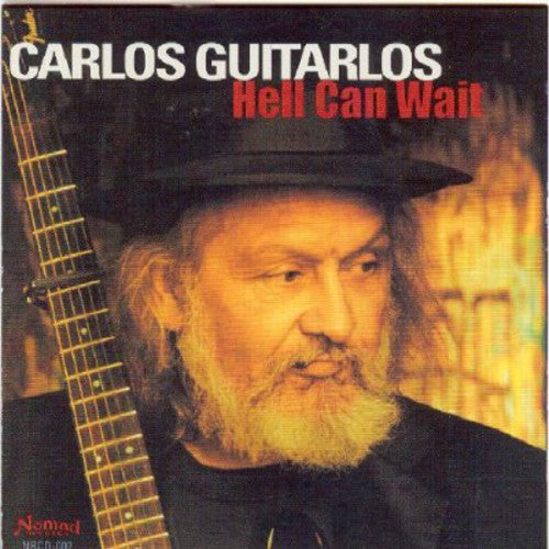 Guitarlos,carlos - Hell Can Wait - Music CD