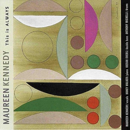 Kennedy,maureen - This Is Always - Music CD