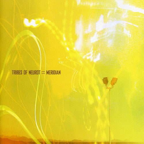 Tribes Of Neurot - Meridian - Music CD