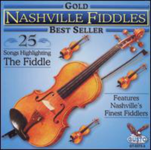 the album cover for Nashville Fiddlers - Gold: 25 Songs