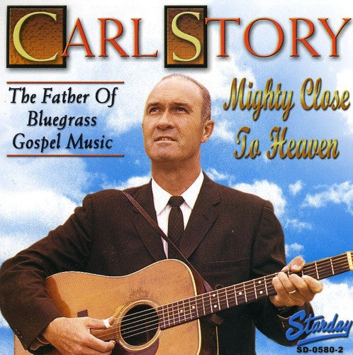 Story,carl - Mighty Close To Heaven - Music CD