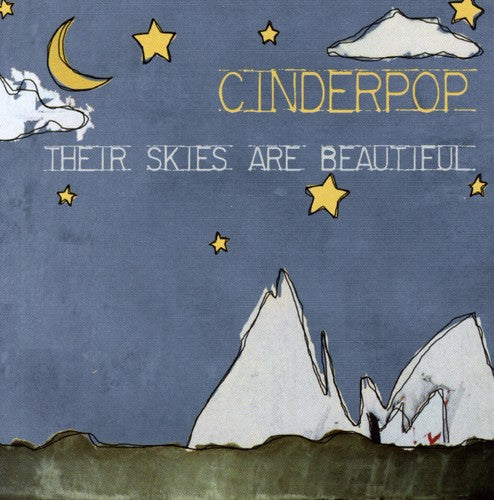 Cinderpop - Their Skies Are Beautiful - Music CD