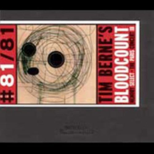 Berne Tim - Bloodcount: Memory Select Paris Concert 3 - Music CD