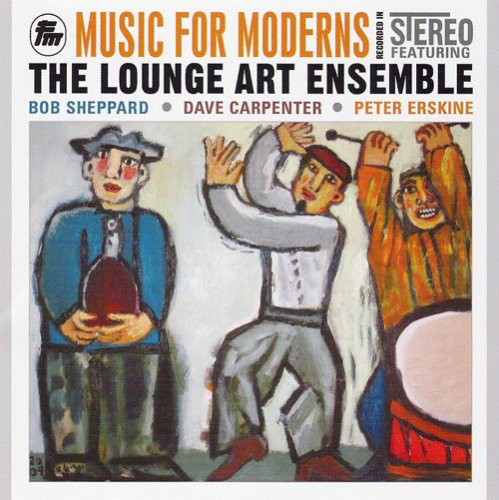 Lounge Art Ensemble - Music For Moderns - Music CD