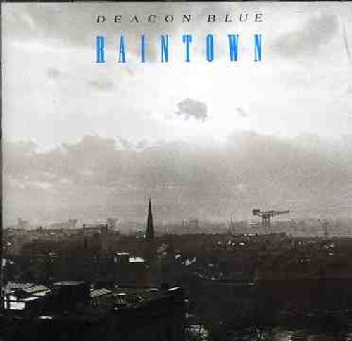 Deacon Blue - Raintown - Music CD