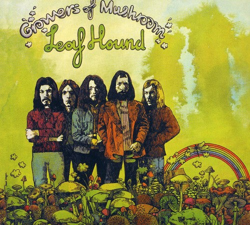 Leaf Hound - Growers Of Mushroom - Music CD