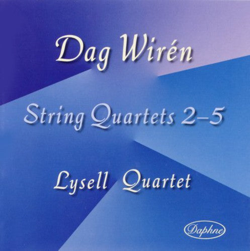 Wiren / Lysell / Sandklef / Sundkvist / Sjogren - String Quartets Nos 2-5 - Music CD