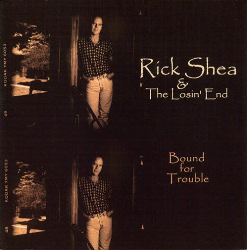 Shea,rick / Losin End - Bound For Trouble - Music CD