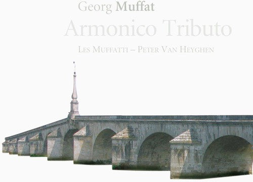 Muffat / Heyghen / Les Muffati - Armonico Tributo - Music CD