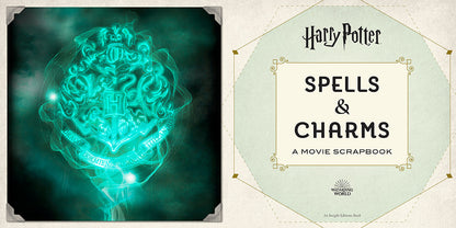 Harry Potter: Spells and Charms: A Movie Scrapbook