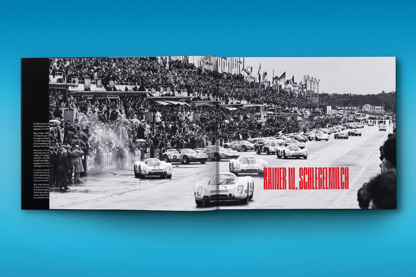 Rainer W. Schlegelmilch. Porsche Racing Moments (English) Book