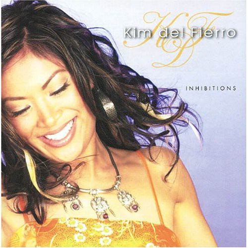 Fierro,kim Del - Inhibitions - Music CD