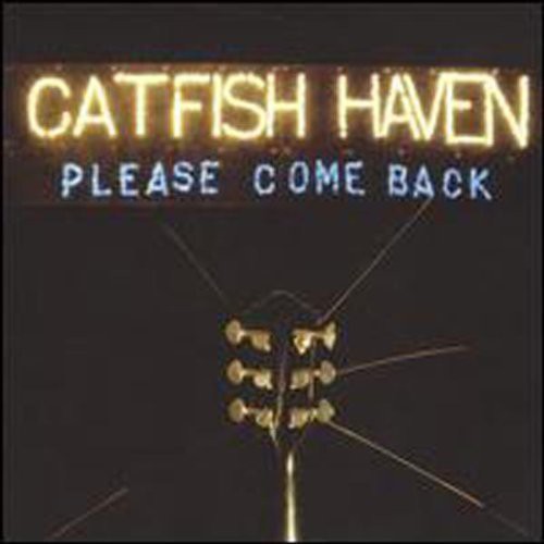 Catfish Haven - Please Come Back - Music CD