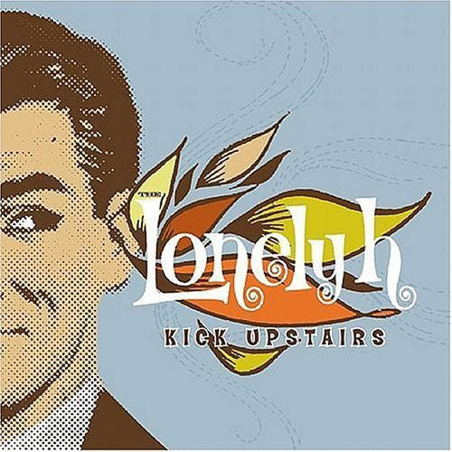 Lonely H - Kick Upstairs - Music CD