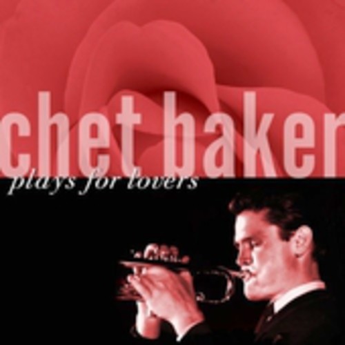 Baker,chet - Chet Baker Plays For Lovers - Music CD
