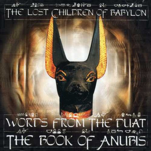 Lost Children Of Babylon - Words From The Duat: Book Of Anubis - Music CD