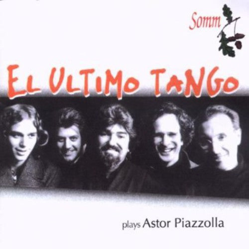 the album cover for El Ultimo Tango - Ultimo Tango Plays Astor Piazzolla