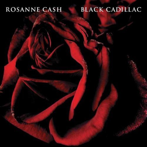 the album cover for Rosanne Cash - Black Cadillac