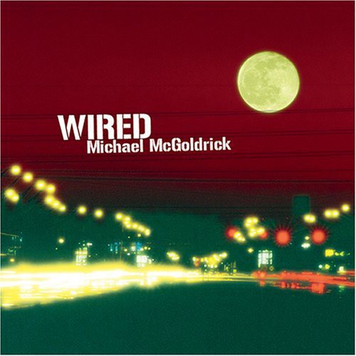 Mcgoldrick,michael - Wired - Music CD