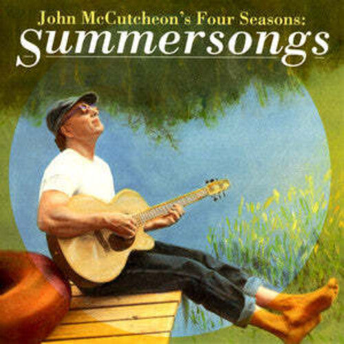 Mccutcheon,john - Four Seasons: Summersongs - Music CD