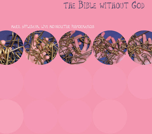 Applebaum,mark - Bible Without God - Music CD