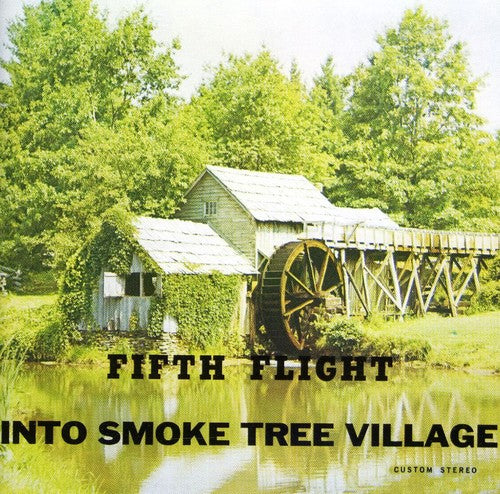 Fifth Flight - Into Smoke Tree Village - Music CD