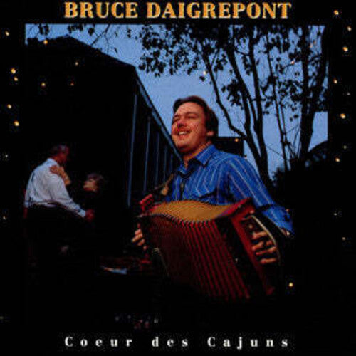 Daigrepont,bruce - Coeur Des Cajuns - Music CD