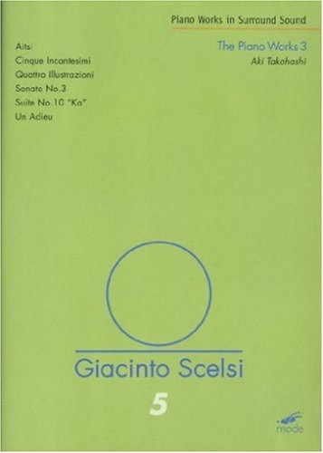 Scelsi,giacinto - Piano Works 3 - DVD