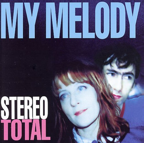 Stereo Total - My Melody - Music CD