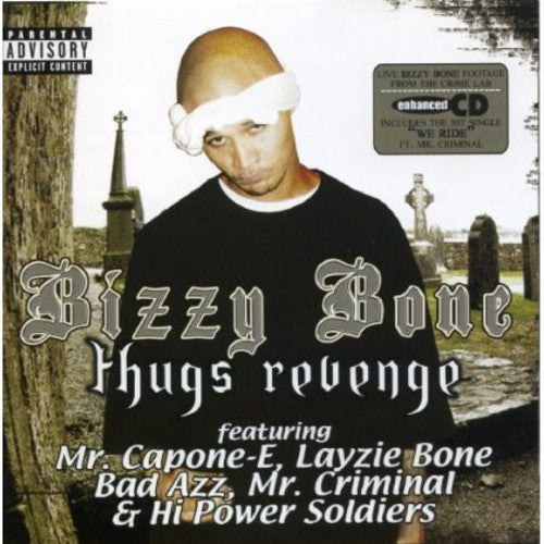 the album cover for Bizzy Bone - Thugs Revenge