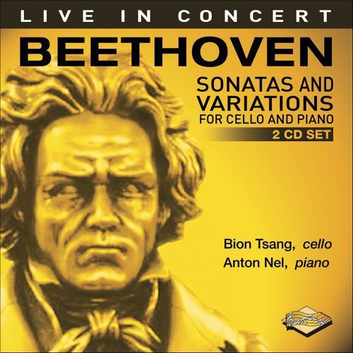 Beethoven / Tsang / Nel - Sonatas & Variations For Cello & Piano - Music CD