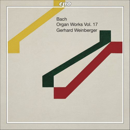 Bach,j.s. / Weinberger - Organ Works 17 - Early Versions & Variants - Music CD