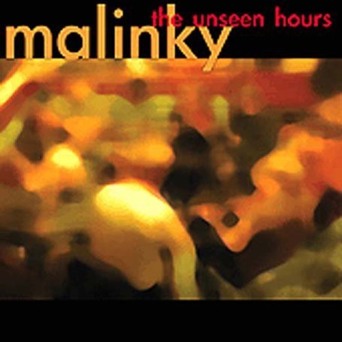 Malinky - Unseen Hours - Music CD