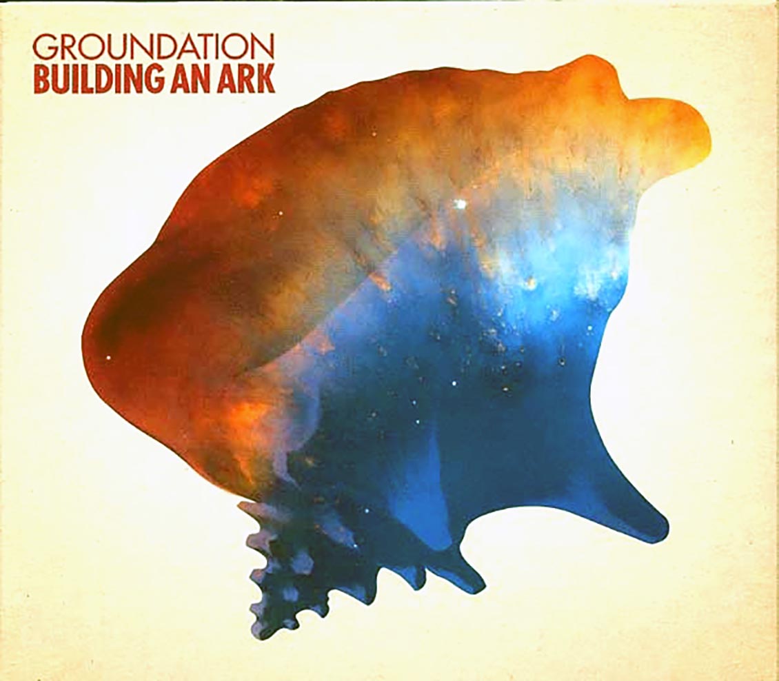 Groundation - Building An Ark Music CD