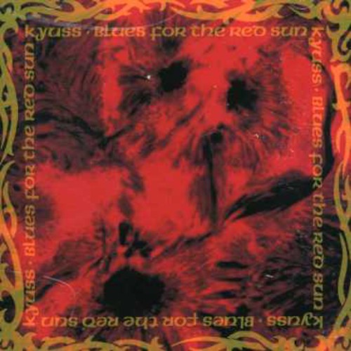 Kyuss - Blues for the Red Sun Music CD
