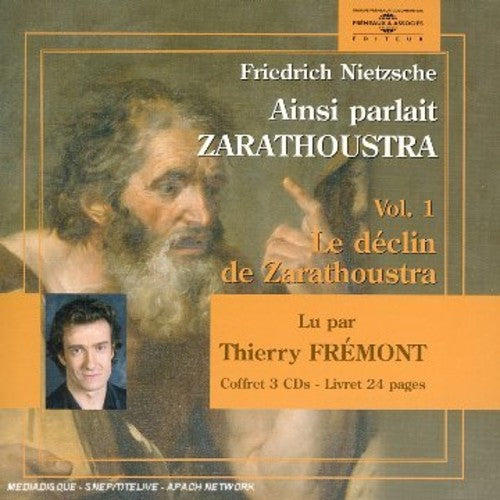 the album cover for Thierry Fremont - Ainsiparlait Zarathoustra, Vol. 1