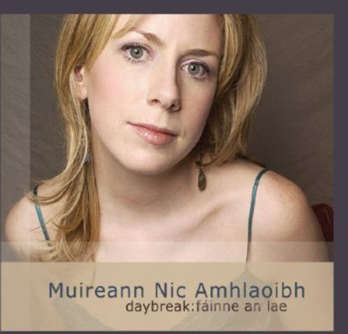 Amhlaoibh,muireann Nic - Daybreak: Fainne An Lae - Music CD