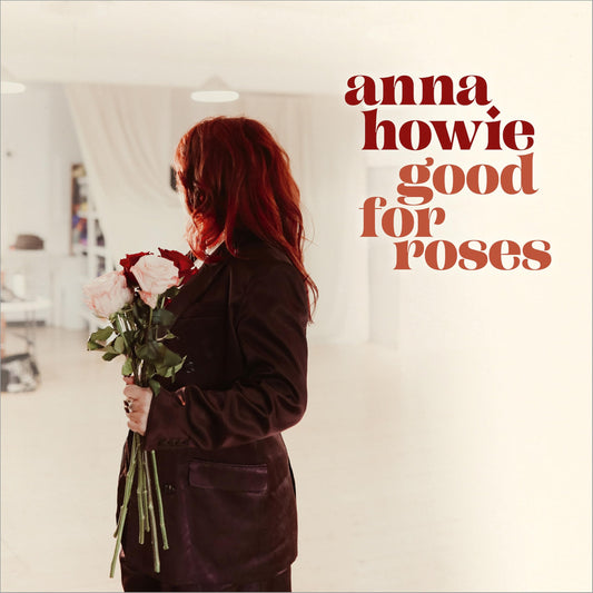 Anna Howie - Good For Roses [Colored Vinyl] [Limited Edition] (Red) (Uk) Vinyl Record Album Cover