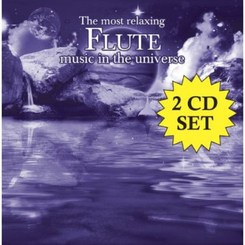 Most Relaxing Flute Music In Universe / Various - Most Relaxing Flute Music In Universe / Various - Music CD