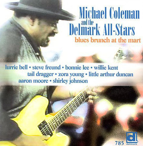 Coleman,michael - Blues Brunch At The Mart - Music CD